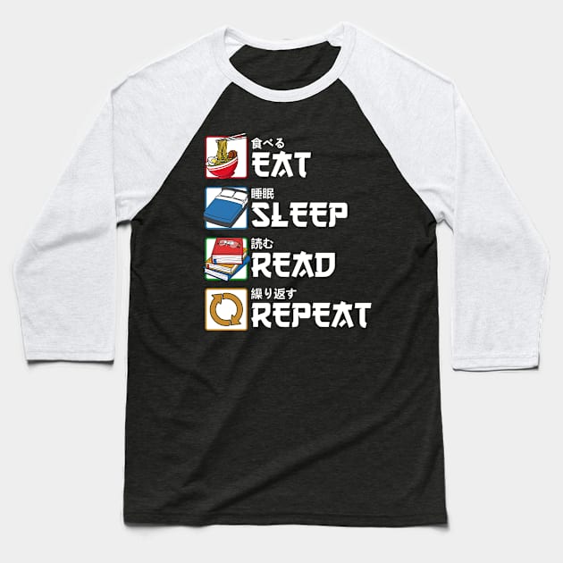 Eat Sleep Read Repeat Japanese Book Reader Gift Baseball T-Shirt by Alex21